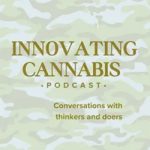 Innovating Cannabis Podcast